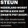 Steun Nederland Wordt Beter & Kick Out Zwarte Piet (KOZP)